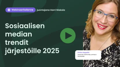 Webinaaritallenne: Sosiaalisen median trendit järjestöille 2025