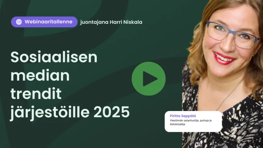 Webinaaritallenne: Sosiaalisen median trendit järjestöille 2025